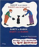 Sally va au cirque ; Barty et Babou : Edition bilingue fran�ais-anglais