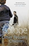 Other People's Children: A Novel