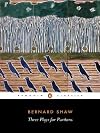 Three Plays for Puritans (Collected Works of Bernard Shaw)