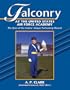 Falconry at the United States Air Force Academy: The Story of the Cadets' Unique Performing Mascot