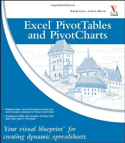 excel pivot tables and pivot charts your visual blueprint for creating dynamic spreadsheets