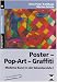 Poster - Pop-Art - Graffiti: Moderne Kunst in der Sekundarstufe I