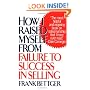 How I Raised Myself from Failure to Success in Selling