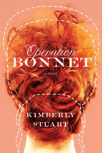 Operation Bonnet: A Novel Operation Bonnet: A Novel