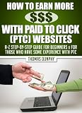 How to earn more $$$ with Paid To Click (PTC) Websites