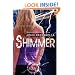 Shimmer: A Novel