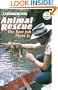 Animal Rescue: The Best Job There Is