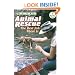 Animal Rescue: The Best Job There Is