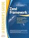 Books : Zend Framework, A Beginner's Guide