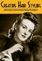 Creative Hair Styling -- 1940s Swirls, Curls and Water Waving Techniques