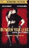 Between Your Legs [VHS]