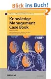 Knowledge Management Case Book: Siemens Best Practises: Siemens best practices