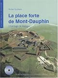 La place forte de Mont-Dauphin : L\'héritage de Vauban (1DVD)