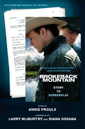 Brokeback Mountain: Story to Screenplay.