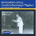 Beniamino Gigli in Cavalleria Rusticana & Pagliacci