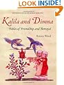 Kalila and Dimna: Fables of Friendship and Betrayal