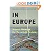 In Europe: Travels Through the Twentieth Century