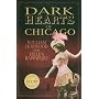 Dark Hearts of Chicago