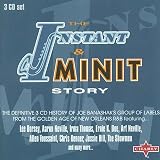 The Instant and Minit Story: the Definitive History - from the Golden Age of New Orleans R&B