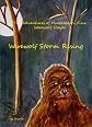 The Adventures of Huckleberry Finn, Werewolf Slayer; Werewolf Storm Rising