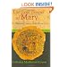 The Lost Gospel of Mary: The Mother of Jesus in Three Ancient Texts