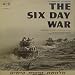 THE SIX DAY WAR RADIO BROADCASTS Vinyl LP