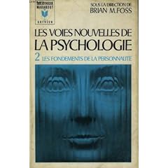 Les voies nouvelles de la psychologie - tome 2 - new horizons in psychology