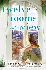 Twelve Rooms with a View: A Novel