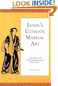 Japan's Ultimate Martial Art: Jujitsu Before 1882
