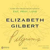 Pilgrims | [Elizabeth Gilbert]