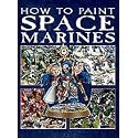 Games Workshop How to Paint Space Marines Book