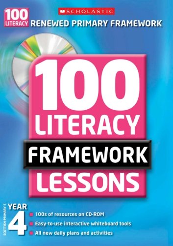 Childrens Toyshop  Books : 100 New Literacy Framework Lessons for Year 4 with CD-Rom (100 Literacy Framework Lessons) (100 Literacy Framework Lessons) (100 Literacy Framework Lessons)