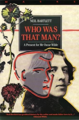 who was that man a present for mr oscar wilde masks