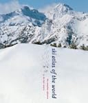 Ski Atlas of the World: The Complete...