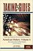 Taking Sides: American History, Volume II (Taking Sides)