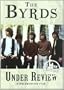 The Byrds: Under Review