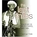 The Last Miles: The Music of Miles Davis, 1980-1991 (Jazz Perspectives)