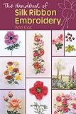 51fsmS1zy8L. SL160  The Handbook of Silk Ribbon Embroidery