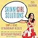 Skinnygirl Solutions 2015 Day-to-Day Calendar: Your Straight-Up Guide to Home, Health, Family, Career, Style, and Sex