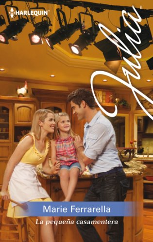 La pequeña casamentera (Julia) (Spanish Edition)