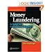 Money Laundering: A Guide for Criminal Investigators, Second Edition
