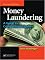 Money Laundering: A Guide for Criminal Investigators, Second Edition