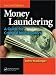 Money Laundering: A Guide for Criminal Investigators, Second Edition