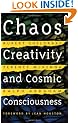 Chaos, Creativity and Cosmic Consciousness