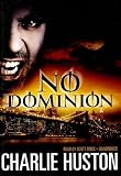 No Dominion: A Novel