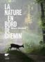 La nature en bord de chemin