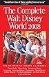 The Complete Guide to Walt Disney World 2008