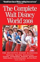 The Complete Guide to Walt Disney World 2008