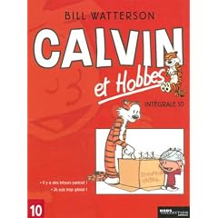 Calvin et Hobbes Int�grale, Tome 10 : Il y a des tr�sors partout ! ; Je suis trop g�nial !