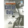 Call of Duty: My Life Before, During, and After the Band of Brothers by Lynn "Buck" Compton, Marcus Brotherton, and Dick Hill